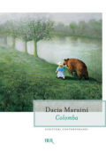 Dacia Maraini - Colomba (2011)