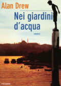 Alan Drew - Nei giardini d'acqua (2010)