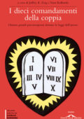 Jeffrey K. Zeig, Tami Kulbatski - I dieci comandamenti della coppia (2012)