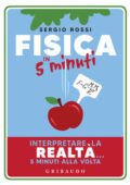 Sergio Rossi - Fisica in 5 minuti (2020)
