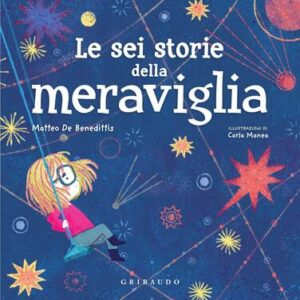 Matteo De Benedittis – Le sei storie della meraviglia (2020)