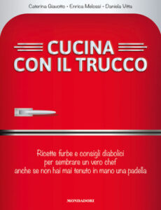 AA.VV. – Cucina con il trucco (2013)