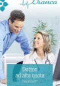 Tina Beckett - Dottori ad alta quota (2013)