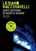 Loriano Macchiavelli - Sarti Antonio. Di nero si muore (2014)