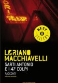 Loriano Macchiavelli - Sarti Antonio e i 47 colpi Vol.2 (2015)