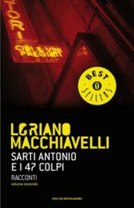 Loriano Macchiavelli – Sarti Antonio e i 47 colpi Vol.2 (2015)