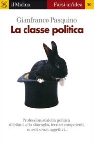 Gianfranco Pasquino – La classe politica (2010)
