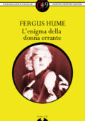 Fergus Hume - L'enigma della donna errante (2014)