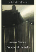 Georges Simenon - L'uomo di Londra (2013)
