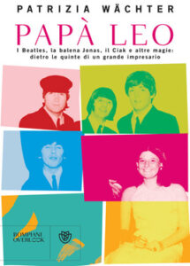 Patrizia Wachter – Papà Leo (2010)