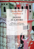 Maria Paola Zanoboni - Donne al lavoro (2020)