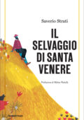 Saverio Strati - Il selvaggio di Santa Venere (2020)