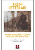 img Giovanni Capecchi, Maurizio Pistelli - Treni letterari (2020)