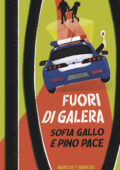 Sofia Gallo, Pino Pace - Fuori di galera (2020)