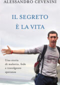 Alessandro Cevenini - Il segreto è la vita (2012)