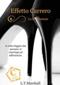 L.T. Marshall - Carrero Vol. 1 - Effetto Carrero: La promozione (2019)