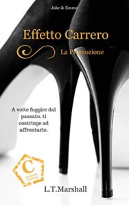 L.T. Marshall – Carrero Vol. 1 – Effetto Carrero: La promozione (2019)