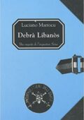 Luciano Marrocu - Debra Libanos (2010)