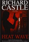 img Richard Castle - Nikki Heat Vol. 1. Heat Wave (2010)