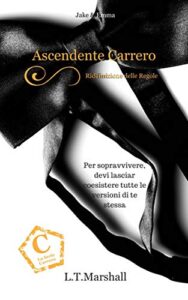 L.T. Marshall – Carrero Vol. 2 – Ascendente Carrero: Ridefinizione delle Regole (2020)