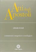 img Gérard Rossé- Atti degli Apostoli. Commento esegetico e teologico (1998)