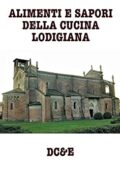 img Alfredo Morosetti- ALIMENTI E SAPORI DELLA CUCINA LODIGIANA (2020)