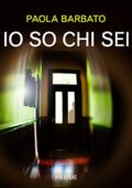 img Paola Barbato - Io so chi sei (2019) mp3 128kbps