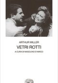 Arthur Miller - Vetri rotti (2015)