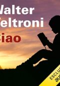 Walter Veltroni - Ciao (2020) (mp3 - 128 kbps)