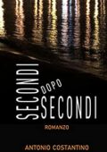img Antonio Costantino- Secondi dopo secondi (2019)
