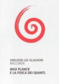 img Sheldon Lee Glashow- Capire la scie...