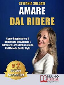 STEFANIA SOLDATI – Amare Dal Ridere  (2020)