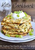 img James Dunleavy - Keto Cookbook: 800+ Traditional food favorites for a Low-Carb lifestyle (Engli
