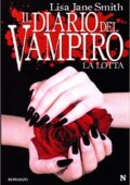 img Lisa Jane Smith  - La lotta. Il diario del vampiro (2008)