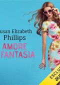 img Susan Elizabeth Phillips - Amore e fantasia Wynette, Texas 1 (2019) mp3 128kbps