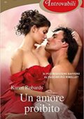 Karen Robards - Un amore proibito (2017)