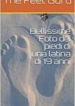 img The Feet Guru- Bellissime Foto dei piedi di una latina di 19 anni (2020)