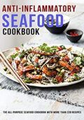 img James Dunleavy- Anti-Inflammatory Seafood Cookbook: The All-Purpose Seafood Cookbook With More 