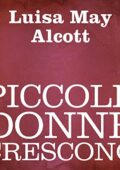 img Luisa May Alcott - Piccole donne crescono [Little Women] (2010) mp3 128kbps
