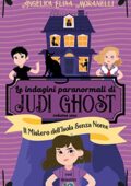 Angelica Elisa Moranelli - Le indagini paranormali di Judi Ghost Vol. 1. Il Mistero dell'Isola Senza Nome (2020)