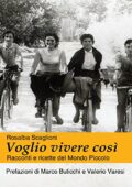 img Rosalba Scaglioni- Voglio vivere così: Racconti e ricette del Mondo Piccolo (2014)