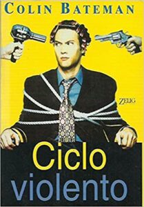 Colin Bateman – Ciclo violento (1998)