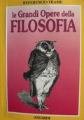 img Vittorio Sirtori, Silvia Caianiello - Le Grandi Opere della Filosofia (1996)
