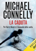 Michael Connelly - La caduta (2020) (mp3 - 128 kbps)