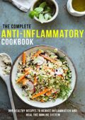 img James Dunleavy- The Complete Anti-Inflammatory Cookbook: 999 healthy Recipes to Reduce Inflamma