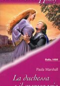 Paula Marshall - La duchessa e il mercenario (2015)