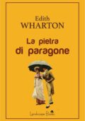 img Edith Wharton - La pietra di paragone (2020)