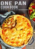 img James Dunleavy- One Pan Cookbook: 80+ Easy Recipes For Your Sheet Pan, Skillet, Multicooker and