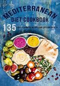 img James Dunleavy- Mediterranean Diet Cookbook: 135 Easy, Flavorful Recipes For LifeLong Healthy (