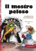 Henriette Bichonnier - Il mostro peloso Ediz. illustrata (2015)